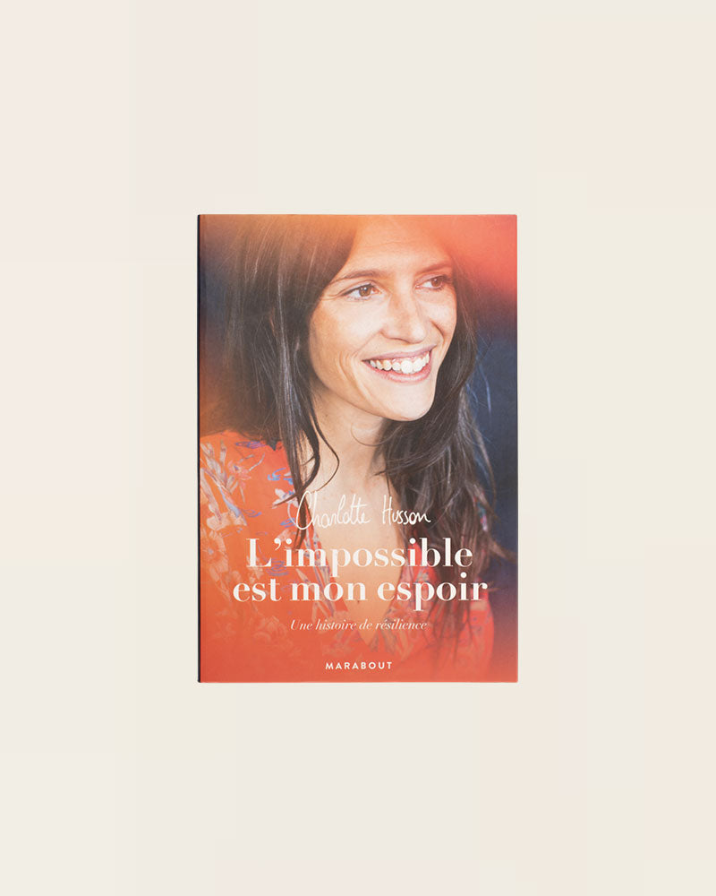 Livre « L'impossible est mon espoir »
